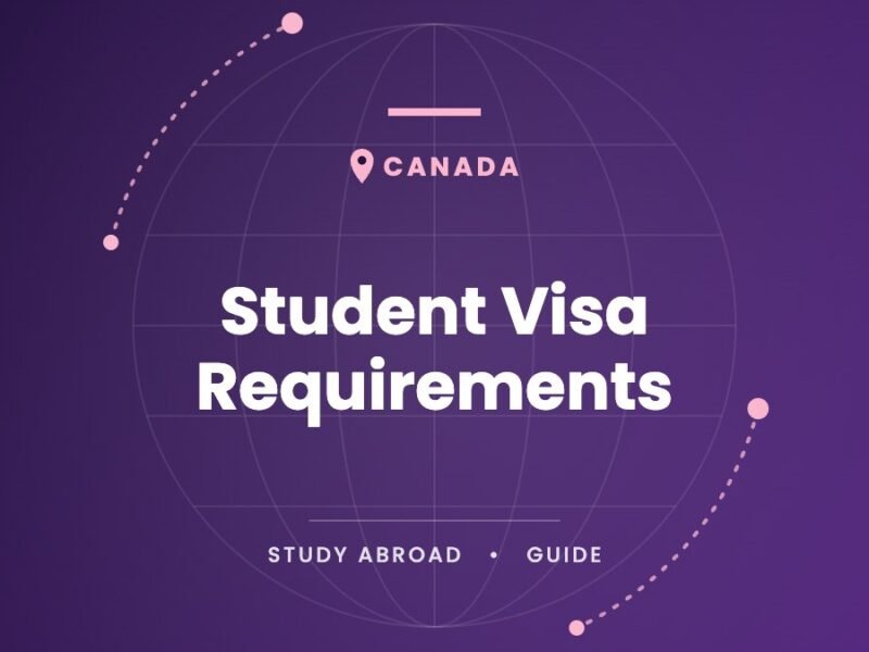 Canada: Student Visa Requirements