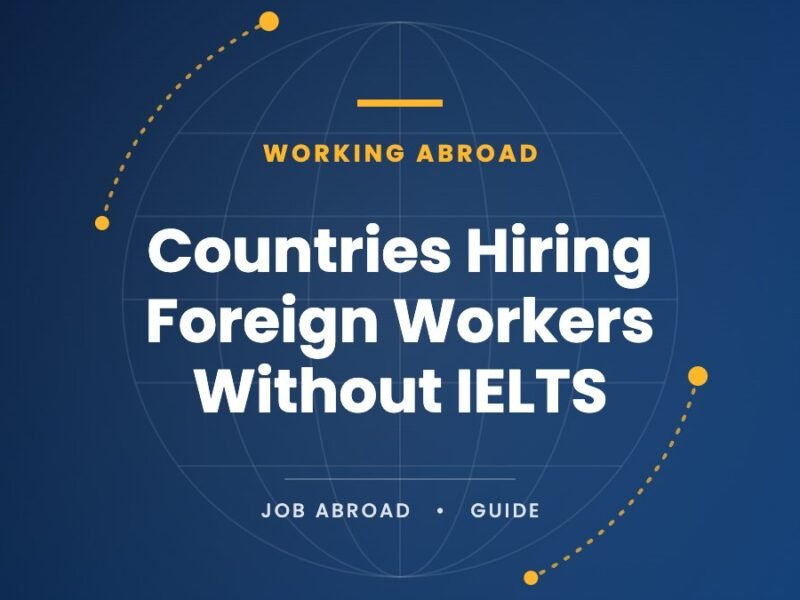 Countries Hiring Foreign Workers Without IELTS