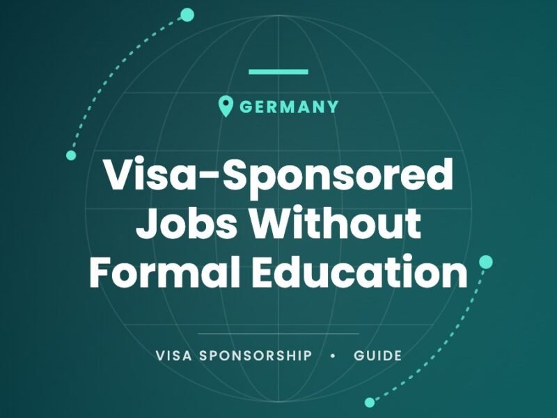 Germany: Visa-Sponsored Jobs Without Formal Education