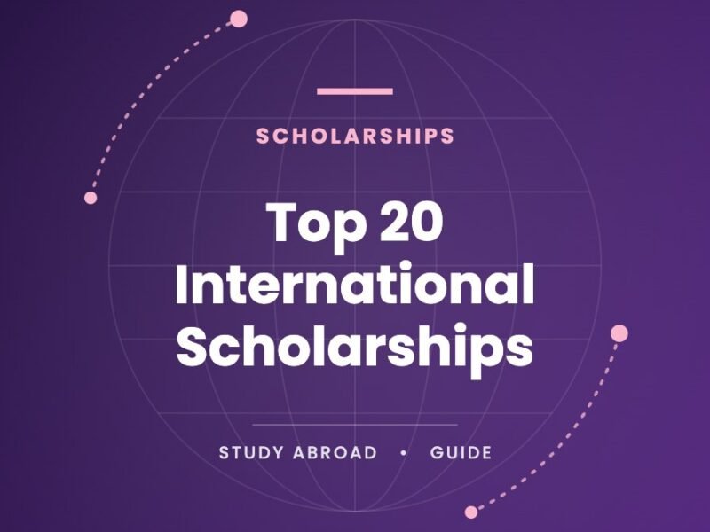 Top 20 International Scholarships