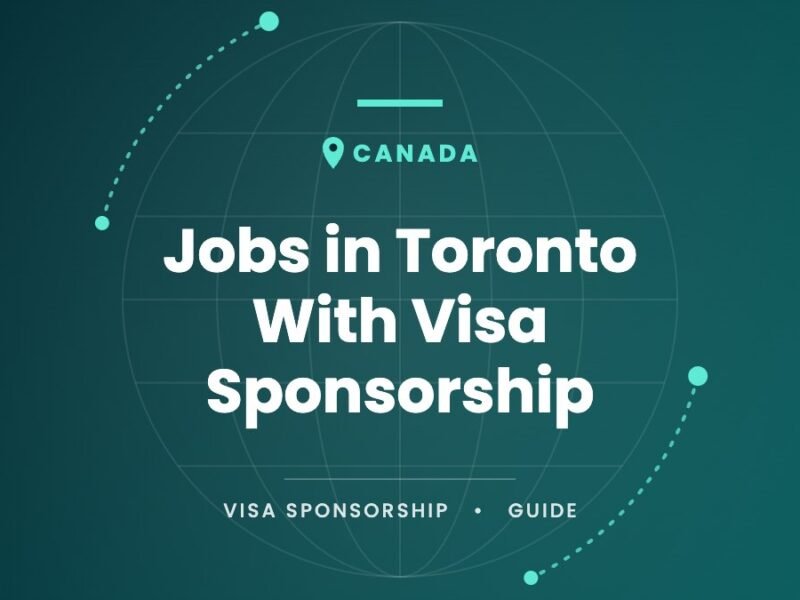 Canada: Jobs in Toronto With Visa Sponsorship