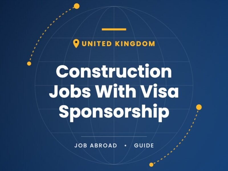 United Kingdom: Construction Jobs With Visa Sponsorship